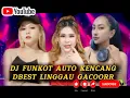 DJ FUNKOT AUTO KENCANG, GAS TERUS SAMPAI TERBANG. DBEST LUBUKLINGGAU AUTO GAAACOOORRR 1000X