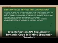 Java Reflection API Explained Dynamic Code in 5 Mins Beginner Java Tutorial