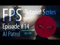 FPS Tutorial Series - Enemy AI States Patrol