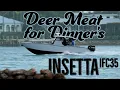 deermeatfordinner s New Insetta IFC35