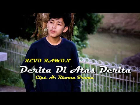 Download MP3 DERITA DI ATAS DERITA Cipt. H. Rhoma Irama By REVO RAMON || Cover Video Subtitle