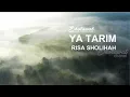 sholawat ya tarim sejuk yang menentramkan hati by Risa Sholihah
