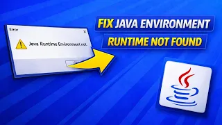 How to Fix Java Runtime Environment Not Found Error on Windows