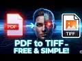 How To convert A PDF To TIFF File
