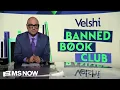 The return of the Velshi Banned Book Club