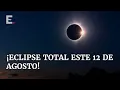 Total solar eclipse on August 12 schedule for Mexico