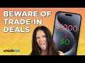 Watch This BEFORE You Trade-in Your Device to a Major Carrier