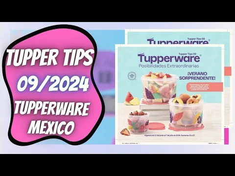 Download MP3 TUPPER TIPS 9 2024 TUPPERWARE MÉXICO