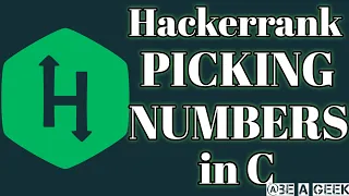Picking numbers hackerrank solution in c BE A GEEK Hindi