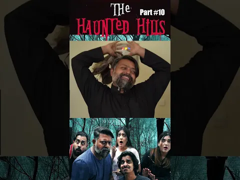 The Haunted Hills Part 10 #TheHauntedHills #bekaarfilms #shorts