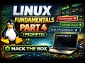 Linux Fundamentals Part 4 Prompts Hack The Box Complete Guide