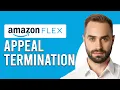 How To Appeal Amazon Flex Termination How To Submit A Termination Appeal To Amazon Flex