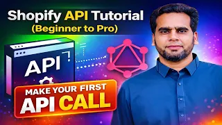 Shopify API Tutorial Beginner to Pro - Make Your First API Call