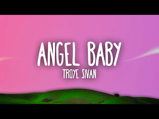 Download MP3 Troye Sivan - Angel Baby