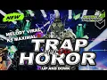 Download Lagu DJ TRAP BATTLE - MELODY K5 MAXIMAL - UP AND DOWN TRAP HOROR - MIDEL CETUS TASSO - ARLULAS PROJECT