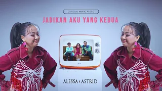 alessa u0026 astrid jadikan aku yang kedua official music video 