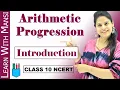 Arithmetic Progression Introduction Chapter 5 Class 10 Maths NCERT