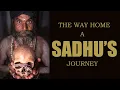 Lagu THE WAY HOME - A Sadhu's journey