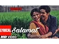 Download Lagu Salamat Full Song with Lyrics | SARBJIT | Randeep Hooda, Richa Chadda | T-Series