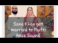Download Lagu Bollywood Actress Sana Khan got married to mufti Anas Sayed.