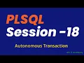 Oracle Tutorial Day - 18 Pragma Autonomous Transaction in PLSQL Interview Questions