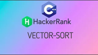Vector-Sort Hackerrank C Solutions