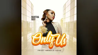 martha may only us official audio 