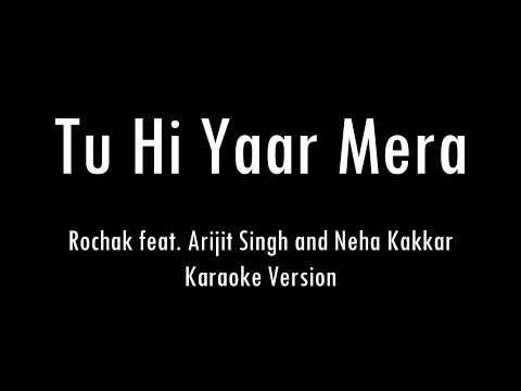 Download MP3 Tu Hi Yaar Mera | Pati Patni Aur Woh | Karaoke With Lyrics | Only Guitar Chords...