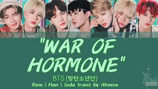 Download BTS (방탄소년단) - WAR OF HORMONE (Lirik Terjemahan Indonesia) MP3