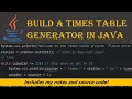 Build a times table generator multiplication tables with while loops Java tutorial