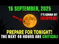 Download Lagu This MUST Reach You BEFORE Tomorrow! September 16, 2025 Rare MOON Alignment – You Won’t Forget!