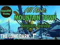 All About Mountain Town Region Guide The Long Dark