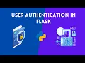 User Authentication in Flask in one