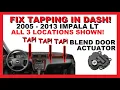 FIX Impala Loud Tapping Noise in Dash How to Replace HVAC Vent Blend Door Actuator ALL 3 LOCATIONS