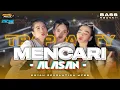 Download Lagu DJ MENCARI ALASAN STYLE PARADISE BASS NGUKK‼️ MCSB PRODUCTION
