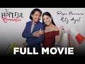 Download Lagu THE HOPEFUL ROMANTIC: Pepe Herrera, Ritz Azul, Nikko Natividad \u0026 Paeng Sudayan | Full Movie