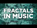 FRACTALS IN MUSIC - Exploration Experiment