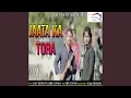 Download Lagu Jaata Ka Tora