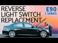 BMW E90 3-Series Reverse Light Switch Replacement for 325i 325Xi 330i 330xi 328i 335i