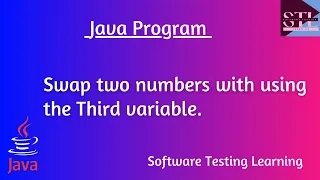SEDT JAVA Automation Interview question - Swap two numbers with using the Third variable