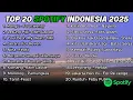 Download Lagu Top Hits 20 Spotify Indonesia 2025 | Top Spotify Indonesia 2025 | Lagu Hits Spotify 2025 | Tiktok