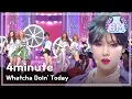 [Comeback Stage] 4minute - Whatcha Doin' Today, 포미닛 - 오늘 뭐해, Show Music core 20140322