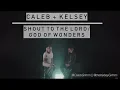 Download Lagu Shout to the Lord / God of Wonders | Caleb and Kelsey