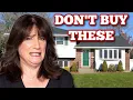 NEVER Buy These Types of Houses
