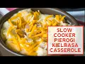 How to Make Slow Cooker Pierogi Kielbasa Casserole