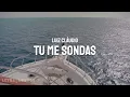 Download Lagu Tu Me Sondas | Luiz Cláudio (Playback)
