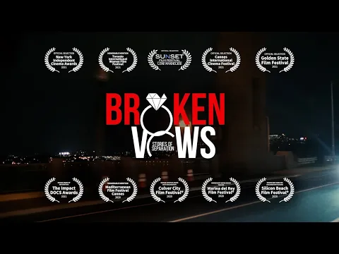 BROKEN VOWS: Stories of Separation - Official Trailer | Award Winning Documentary