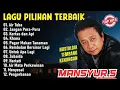 Lagu Mansyur S - Top Hit Album Pilihan Terbaik |Kumpulan Lagu Dangdut Lawas