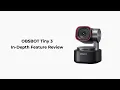 OBSBOT Tiny 3 In-Depth Feature Review