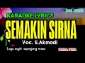 Download Lagu SEMAKIN SIRNA || S.AHMADI || KARAOKE NADA PRIA